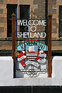 The sign at Lerwick Harbour which welcomes visitors to Shetland.
